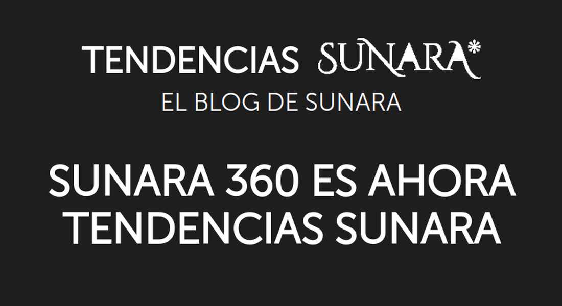 Sunara 360 Es Ahora Tendencias Sunara